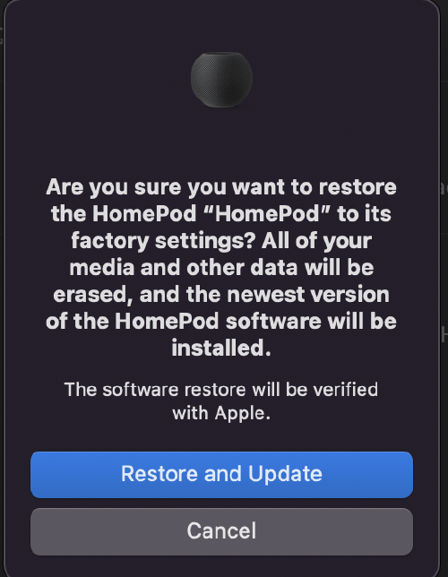 Pop up after hitting the restore HomePod button
